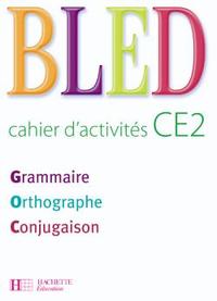Image de Bled CE2 - Cahier d'activités - Ed.2008