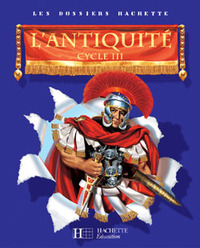 Image de Les Dossiers Hachette Histoire Cycle 3 - L'Antiquité - Guide pédagogique + photofiches - Ed.2006
