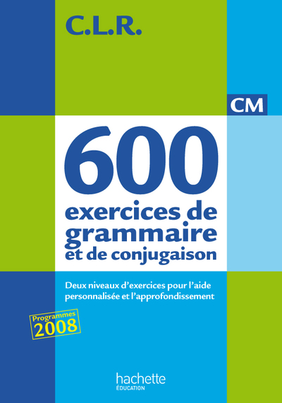 Picture of CLR 650 exercices de grammaire et de conjugaison CM - Livre de l'élève - Ed.2011