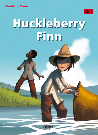 Image de Reading Time Huckleberry Finn CM2 - Livre élève