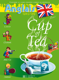 Image de Cup of Tea Anglais CM2 - Livre de l'élève - Ed.2008
