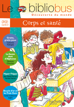 Image de Le Bibliobus N° 19 CP/CE1 - Corps et Santé - Livre de l'élève - Ed.2007