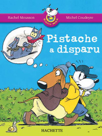 Image de Les Ateliers Hachette Max, Jules et leurs copains CP - BiblioMax n° 3 Pistache a disparu - Ed.2005