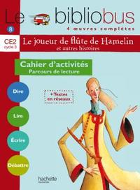 Image de Le Bibliobus N° 8 CE2 - Le Joueur de flûte de Hamelin - Cahier d'activités - Ed.2005