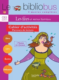 Image de Le Bibliobus N° 10 CE2 - Les Fées - Cahier d'activités - Ed.2005