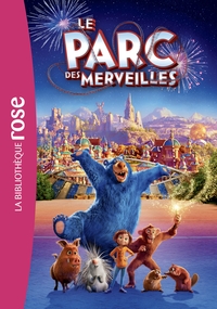 Image de Le Parc des merveilles - Le roman du film