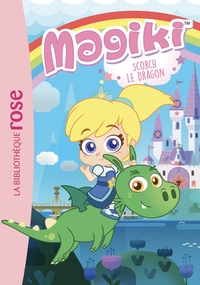 Image de Magiki 02 - Scorch, le dragon