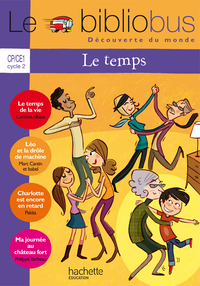 Image de Le Bibliobus N° 32 CP/CE1 - Le temps - Livre de l'élève - Ed.2011