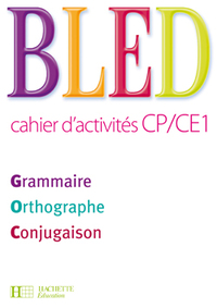 Image de BLED CP/CE1 - Cahier d'activités - Ed.2009