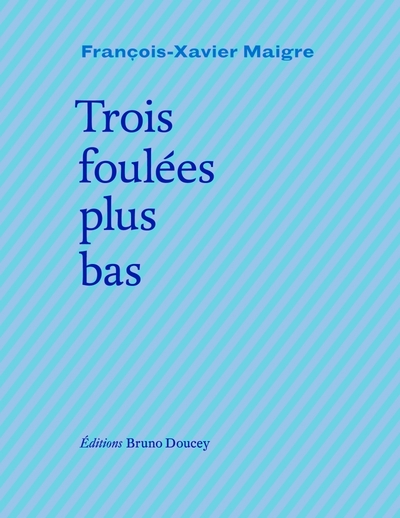 Picture of Trois foulées plus bas