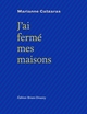 Image de J'ai fermé mes maisons