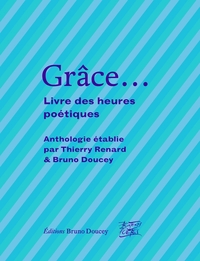 Picture of Grâce...- Livre des heures poétiques