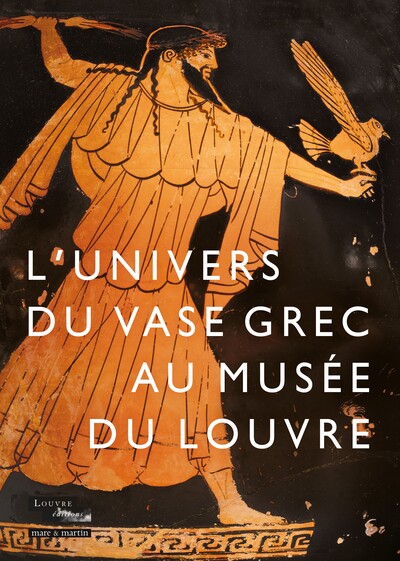 Image de L'UNIVERS DU VASE GREC AU MUSEE DU LOUVRE