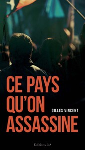 Image de Ce pays qu'on assassine