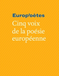 Picture of EUROP'OETES - CINQ VOIX DE LA POESIE EUROPEENNE