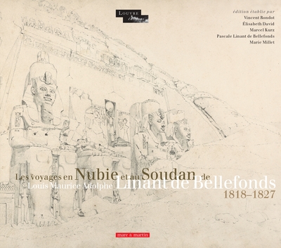 Picture of LES VOYAGES EN NUBIE ET AU SOUDAN DE LOUIS MAURICE ADOLPHE LINANT DE BELLEFONDS.