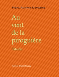 Picture of AU VENT DE LA PIROGUIERE - TIFAIFAI
