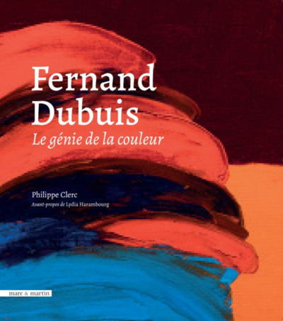 Picture of FERNAND DUBUIS : LE GENIE DE LA COULEUR