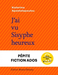 Picture of J'ai vu Sisyphe heureux