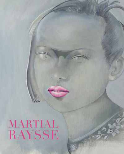 Picture of « Peindre comme toujours… » - De l'épopée picturale de Martial Raysse
