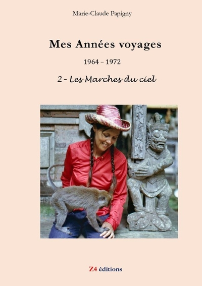 Picture of Mes Années voyages  1964 - 1972  2- Les Marches du ciel