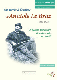 Picture of Un siècle à l'ombre d'Anatole Le Braz