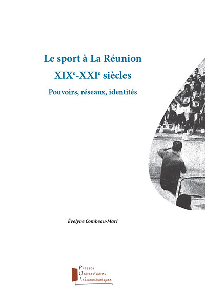 Picture of Le sport à La Réunion XIXe-XXI siècles