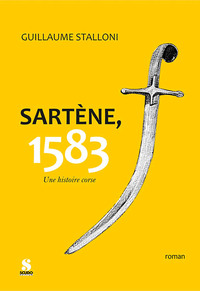 Picture of Sartène 1584, une histoire corse