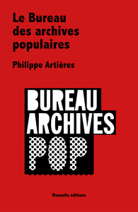 Image de Le Bureau des archives populaires