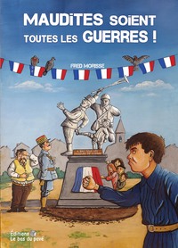 Picture of MAUDITES SOIENT TOUTES LES GUERRES !