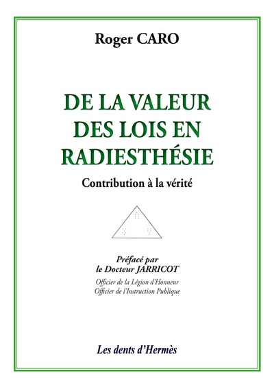 Picture of De la valeur des lois en Radiesthésie