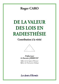 Picture of De la valeur des lois en Radiesthésie
