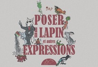 Image de Poser un lapin et autres expressions