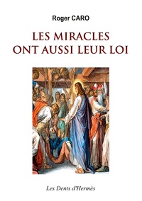 Picture of Les Miracles ont aussi leur Loi