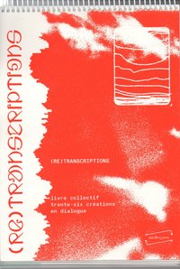 Image de (RE)TRANSCRIPTIONS - REVUE MOLTOGONE 2