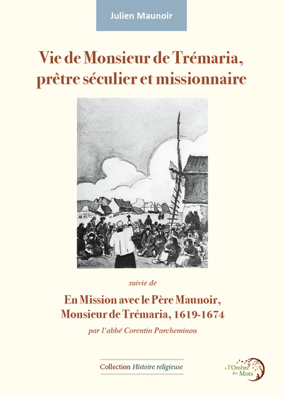 Picture of Vie de M. de Trémaria, prêtre séculier et missionnaire