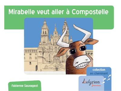 Picture of Mirabelle Veut Aller À Compostelle