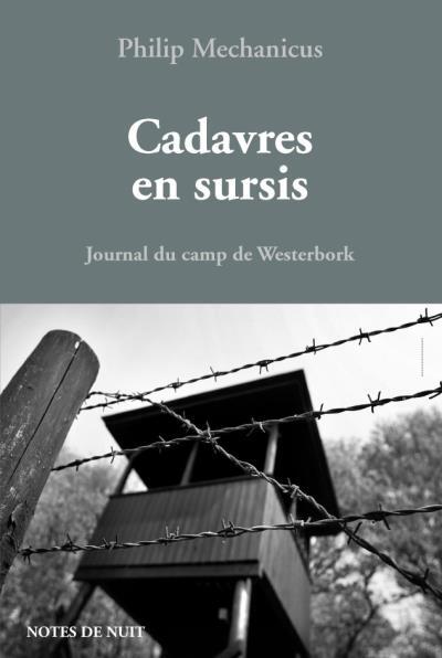 Picture of Cadavres En Sursis. Journal Du Camp De Westerbok