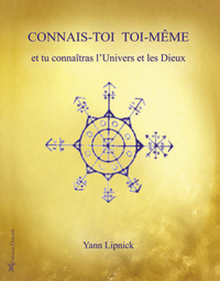 Picture of Connais-toi toi-même et tu connaîtras l'univers et les dieux - tome 1