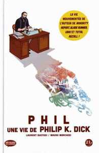 Picture of Phil. Une vie de Philip K. Dick