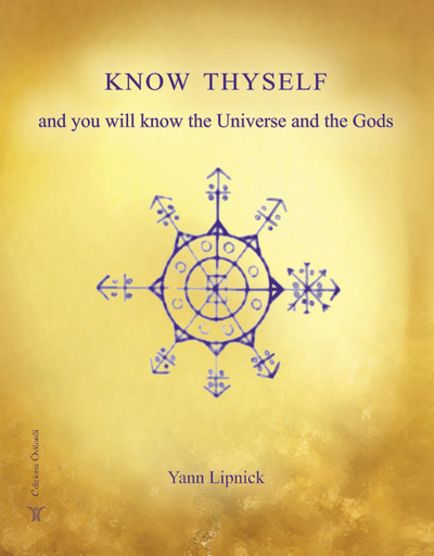 Picture of Know Thyself and you will know the Universe and the Gods