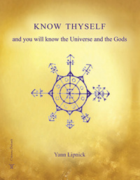 Picture of Know Thyself and you will know the Universe and the Gods