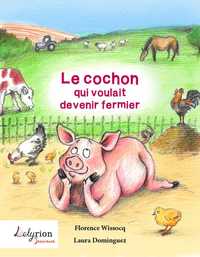Image de Le Cochon Qui Voulait Devenir Fermier