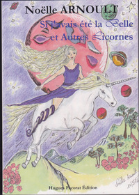 Picture of Si j'avais été la Belle et autres Licornes