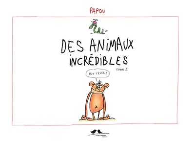 Image de Animaux incrédibles (tome 2)
