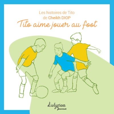 Image de Tito aime jouer au foot