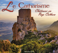 Picture of LE CATHARISME - Châteaux en Pays Cathare