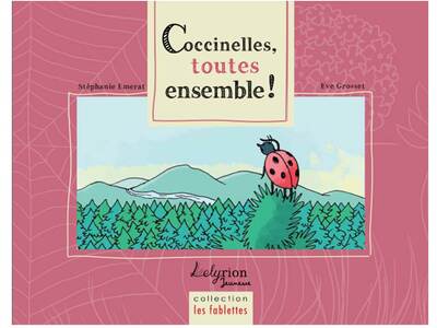 Picture of Coccinelles, Toutes Ensemble !
