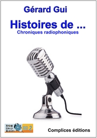 Image de Histoire de ... - Chroniques radiophoniques