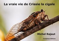 Picture of La vraie vie de Crissie la cigale
